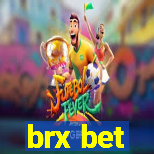 brx bet